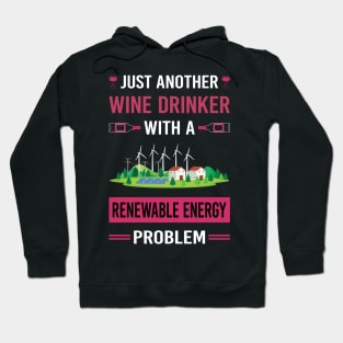 Wine Drinker Renewable Energy Hoodie